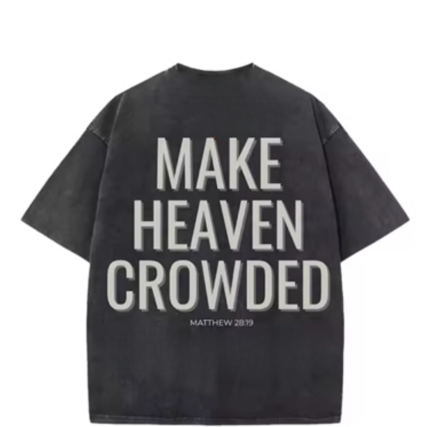 Make Heaven Crowded Tee