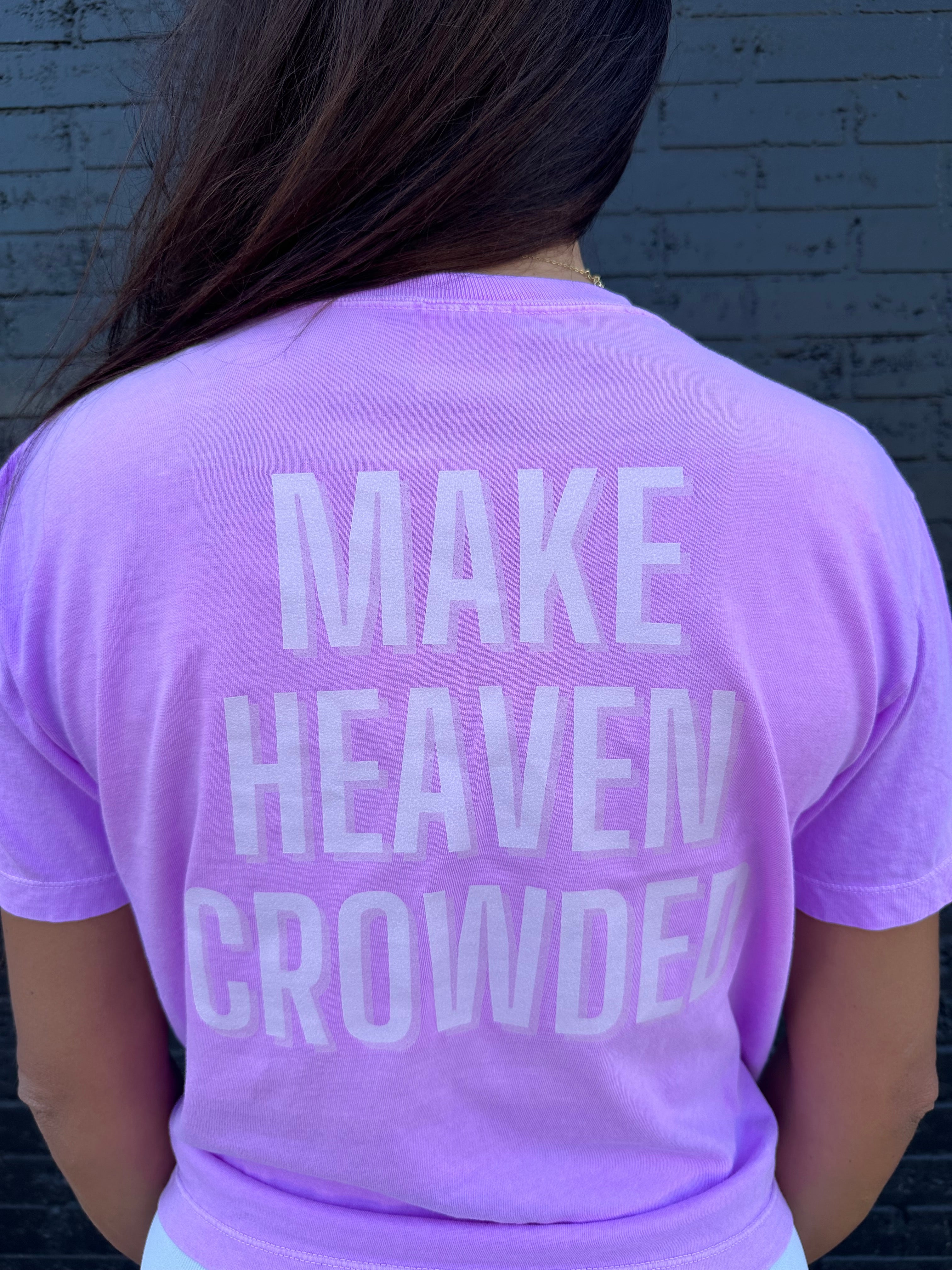 Make Heaven Crowded Neon Violet (Large)