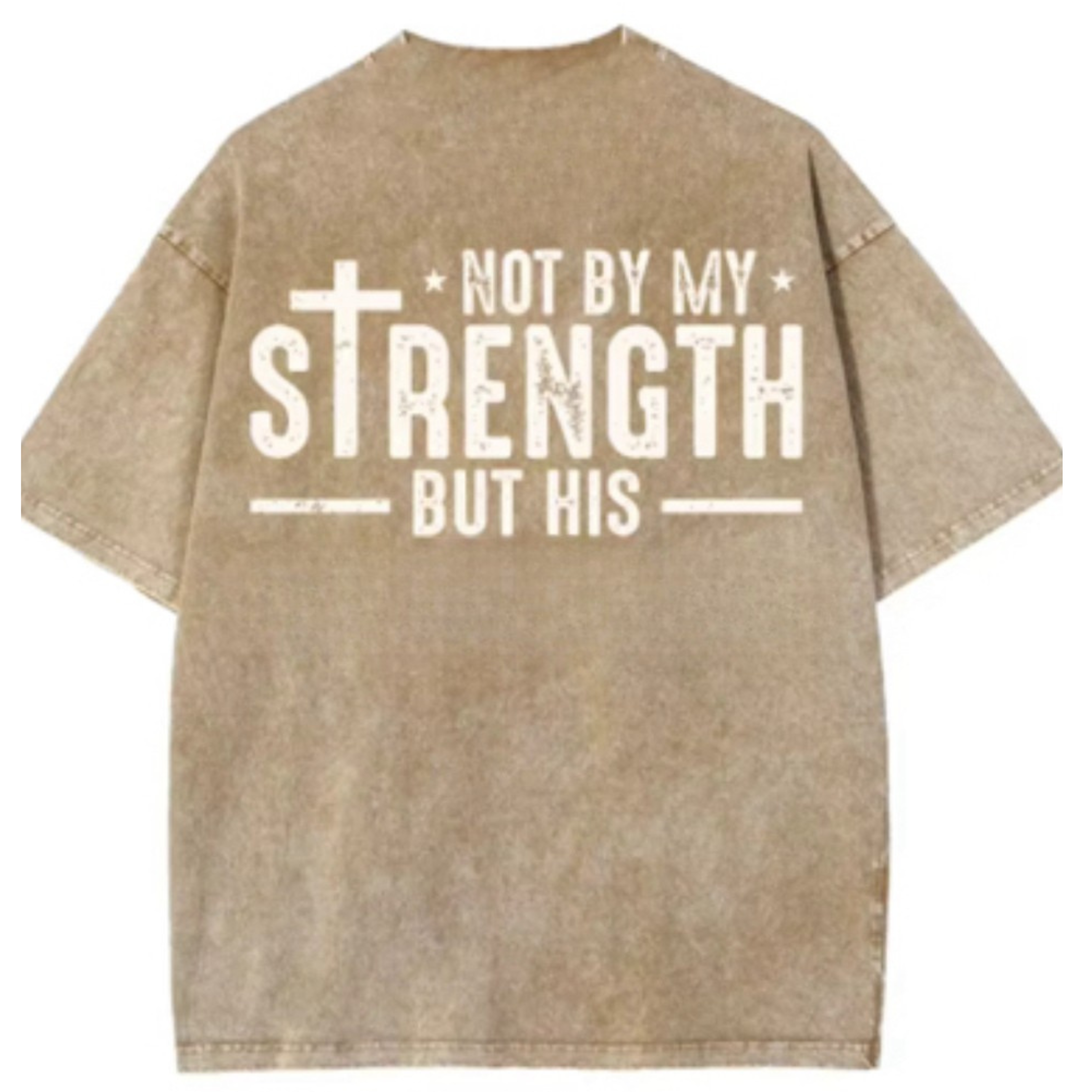 Not by my Strength but His Tee